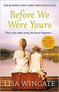 Before We Were Yours Lisa Wingate