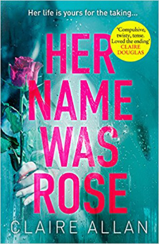 Her name was Rose by Claire Allan